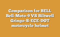 Comparison for BELL Bell-Moto-9 VS Biltwell Gringo-S-ECE-DOT motorcycle helmet