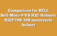 Comparison for BELL Bell-Moto-9 VS HJC-Helmets HJCF70S-10B motorcycle helmet