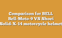 Comparison for BELL Bell-Moto-9 VS Shoei Solid-X-14 motorcycle helmet