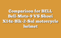 Comparison for BELL Bell-Moto-9 VS Shoei X14z-Blk-2-Snl motorcycle helmet