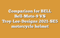 Comparison for BELL Bell-Moto-9 VS Troy-Lee-Designs 2021-SE5 motorcycle helmet