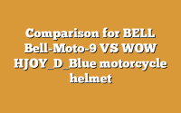 Comparison for BELL Bell-Moto-9 VS WOW HJOY_D_Blue motorcycle helmet