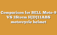 Comparison for BELL Moto-9 VS 1Storm HJDJ11ABS motorcycle helmet