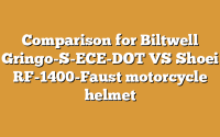 Comparison for Biltwell Gringo-S-ECE-DOT VS Shoei RF-1400-Faust motorcycle helmet