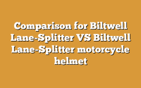 Comparison for Biltwell Lane-Splitter VS Biltwell Lane-Splitter motorcycle helmet