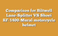 Comparison for Biltwell Lane-Splitter VS Shoei RF-1400-Mural motorcycle helmet