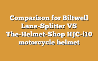 Comparison for Biltwell Lane-Splitter VS The-Helmet-Shop HJC-i10 motorcycle helmet