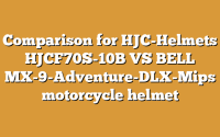 Comparison for HJC-Helmets HJCF70S-10B VS BELL MX-9-Adventure-DLX-Mips motorcycle helmet