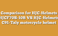 Comparison for HJC-Helmets HJCF70S-10B VS HJC-Helmets C91-Taly motorcycle helmet