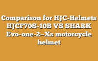 Comparison for HJC-Helmets HJCF70S-10B VS SHARK Evo-one-2—Xs motorcycle helmet