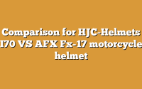 Comparison for HJC-Helmets I70 VS AFX Fx-17 motorcycle helmet