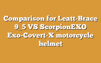 Comparison for Leatt-Brace 9_5 VS ScorpionEXO Exo-Covert-X motorcycle helmet