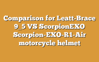 Comparison for Leatt-Brace 9_5 VS ScorpionEXO Scorpion-EXO-R1-Air motorcycle helmet