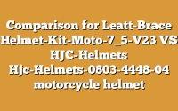 Comparison for Leatt-Brace Helmet-Kit-Moto-7_5-V23 VS HJC-Helmets Hjc-Helmets-0803-4448-04 motorcycle helmet