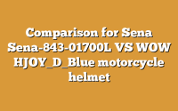 Comparison for Sena Sena-843-01700L VS WOW HJOY_D_Blue motorcycle helmet