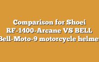 Comparison for Shoei RF-1400-Arcane VS BELL Bell-Moto-9 motorcycle helmet