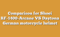 Comparison for Shoei RF-1400-Arcane VS Daytona German motorcycle helmet