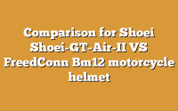 Comparison for Shoei Shoei-GT-Air-II VS FreedConn Bm12 motorcycle helmet