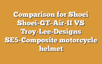 Comparison for Shoei Shoei-GT-Air-II VS Troy-Lee-Designs SE5-Composite motorcycle helmet