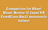 Comparison for Shoei Shoei-Neotec-II-Jaunt VS FreedConn Bm12 motorcycle helmet