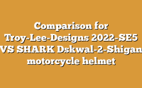 Comparison for Troy-Lee-Designs 2022-SE5 VS SHARK Dskwal-2-Shigan motorcycle helmet
