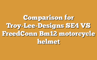 Comparison for Troy-Lee-Designs SE4 VS FreedConn Bm12 motorcycle helmet