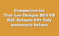 Comparison for Troy-Lee-Designs SE4 VS HJC-Helmets C91-Taly motorcycle helmet