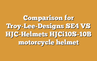 Comparison for Troy-Lee-Designs SE4 VS HJC-Helmets HJCi10S-10B motorcycle helmet
