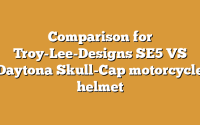 Comparison for Troy-Lee-Designs SE5 VS Daytona Skull-Cap motorcycle helmet