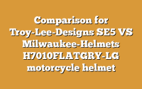 Comparison for Troy-Lee-Designs SE5 VS Milwaukee-Helmets H7010FLATGRY-LG motorcycle helmet