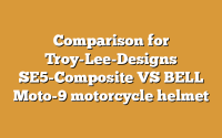Comparison for Troy-Lee-Designs SE5-Composite VS BELL Moto-9 motorcycle helmet