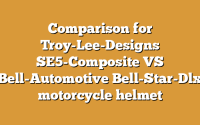 Comparison for Troy-Lee-Designs SE5-Composite VS Bell-Automotive Bell-Star-Dlx motorcycle helmet