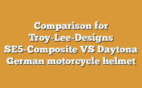 Comparison for Troy-Lee-Designs SE5-Composite VS Daytona German motorcycle helmet