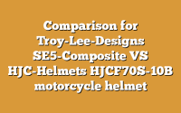 Comparison for Troy-Lee-Designs SE5-Composite VS HJC-Helmets HJCF70S-10B motorcycle helmet