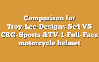 Comparison for Troy-Lee-Designs Se4 VS CRG-Sports ATV-1-Full-Face motorcycle helmet
