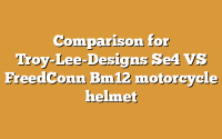 Comparison for Troy-Lee-Designs Se4 VS FreedConn Bm12 motorcycle helmet