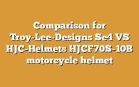 Comparison for Troy-Lee-Designs Se4 VS HJC-Helmets HJCF70S-10B motorcycle helmet