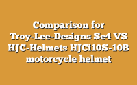 Comparison for Troy-Lee-Designs Se4 VS HJC-Helmets HJCi10S-10B motorcycle helmet
