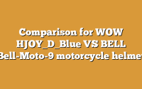 Comparison for WOW HJOY_D_Blue VS BELL Bell-Moto-9 motorcycle helmet