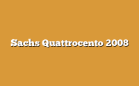 Sachs Quattrocento 2008