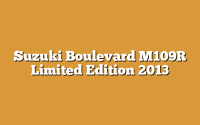 Suzuki Boulevard M109R Limited Edition 2013