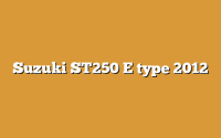 Suzuki ST250 E type 2012